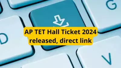 AP TET Hall Ticket Download 2024